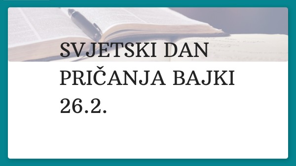 Svjetski dan čitanja bajki